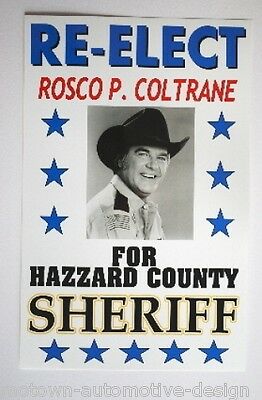Dukes Of Hazzard Re-elect Rosco Poster Roscoe P Coltrane For Sheriff 11 X 17